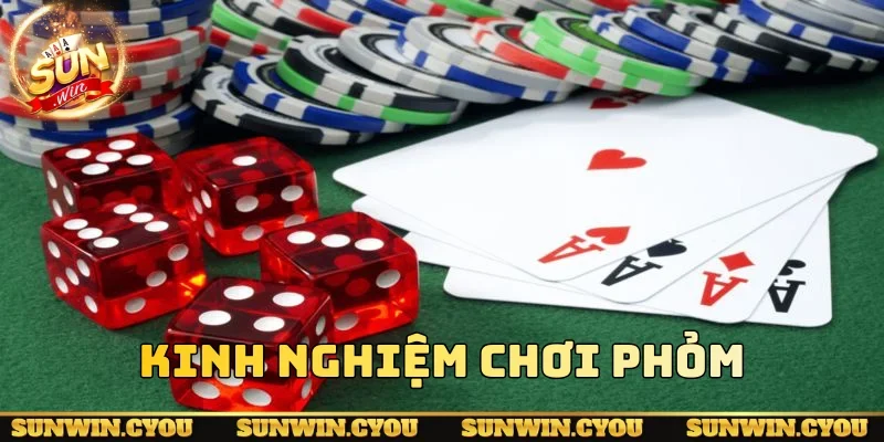 Cách hay trong Kinh Nghiệm Chơi Phỏm